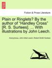 Image for Plain or Ringlets? by the Author of &quot;Handley Cross&quot; [R. S. Surtees]. ... with Illustrations by John Leech.