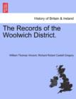 Image for The Records of the Woolwich District.