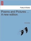 Image for Poems and Pictures ... a New Edition.