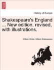 Image for Shakespeare&#39;s England ... New Edition, Revised, with Illustrations.