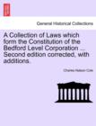 Image for A Collection of Laws which form the Constitution of the Bedford Level Corporation ... Second edition corrected, with additions.