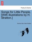 Image for Songs for Little People. [With Illustrations by H. Stratton.]