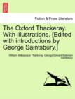 Image for The Oxford Thackeray. With illustrations. [Edited with introductions by George Saintsbury.]
