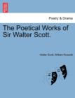 Image for The Poetical Works of Sir Walter Scott.