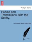 Image for Poems and Translations, with the Sophy.