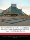 Image for Rock and Roll from Alan Freed and the Moondog Coronation Ball to Modern Rock