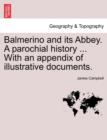 Image for Balmerino and its Abbey. A parochial history ... With an appendix of illustrative documents.