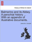 Image for Balmerino and Its Abbey. a Parochial History ... with an Appendix of Illustrative Documents.