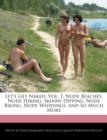 Image for LET&#39;S GET NAKED, VOL. 1: NUDE BEACHES, N