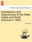 Image for Impressions and Experiences of the West Indies and North America in 1849. Vol. I.