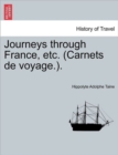 Image for Journeys Through France, Etc. (Carnets de Voyage.).