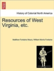 Image for Resources of West Virginia, Etc.