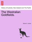 Image for The Westralian Goldfields.