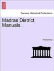 Image for Madras District Manuals.