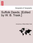 Image for Suffolk Deeds. [Edited by W. B. Trask.]