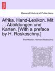 Image for Afrika. Hand-Lexikon. Mit ... Abbildungen Und Karten. [With a Preface by H. Roskoschny.] Zweiter Band.