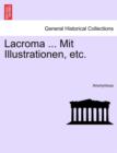 Image for Lacroma ... Mit Illustrationen, Etc.