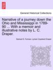 Image for Narrative of a Journey Down the Ohio and Mississippi in 1789-90 ... with a Memoir and Illustrative Notes by L. C. Draper.