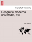 Image for Geografia Moderna Universale, Etc.