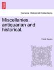 Image for Miscellanies, Antiquarian and Historical.