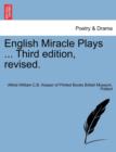 Image for English Miracle Plays ... Third Edition, Revised.