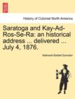 Image for Saratoga and Kay-Ad-Ros-Se-Ra