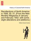 Image for Recollections of North America in 1849, 50, 51. [From the New Monthly Magazine of January and February 1852