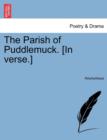 Image for The Parish of Puddlemuck. [in Verse.]