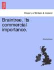 Image for Braintree. Its Commercial Importance.