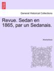Image for Revue. Sedan En 1865, Par Un Sedanais.