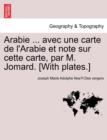 Image for Arabie ... avec une carte de l&#39;Arabie et note sur cette carte, par M. Jomard. [With plates.]