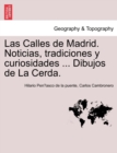 Image for Las Calles de Madrid. Noticias, tradiciones y curiosidades ... Dibujos de La Cerda.