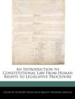 Image for An Introduction to Constitutional Law from Human Rights to Legislative Procedure