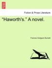 Image for Haworth&#39;s. a Novel. Vol. I.