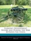 Image for Florida&#39;s Involvement Before and During the War Between the States