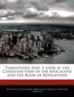Image for Tumultuous End : A Look at the Christian View of the Apocalypse and the Book of Revelations