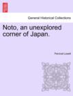 Image for Noto, an Unexplored Corner of Japan.