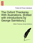 Image for The Oxford Thackeray. With illustrations. [Edited with introductions by George Saintsbury.]