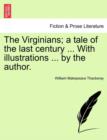 Image for The Virginians; a tale of the last century ... With illustrations ... by the author. Vol. I.