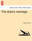 Image for The Duke&#39;s Marriage.