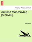Image for Autumn Man Uvres. [A Novel.]