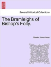 Image for The Bramleighs of Bishop&#39;s Folly.