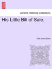 Image for His Little Bill of Sale.