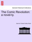 Image for The Comic Revolution : A Novel-Ty.