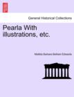 Image for Pearla with Illustrations, Etc.