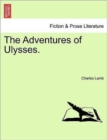 Image for The Adventures of Ulysses.
