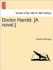 Image for Doctor Harold. [A Novel.]