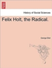 Image for Felix Holt, the Radical.
