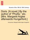 Image for Doris. [A Novel.] by the Author of Phyllis, Etc. [Mrs. Margaret Argles Afterwards Hungerford.]