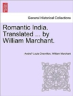 Image for Romantic India. Translated ... by William Marchant.